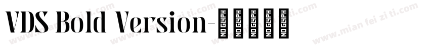 VDS Bold Version字体转换